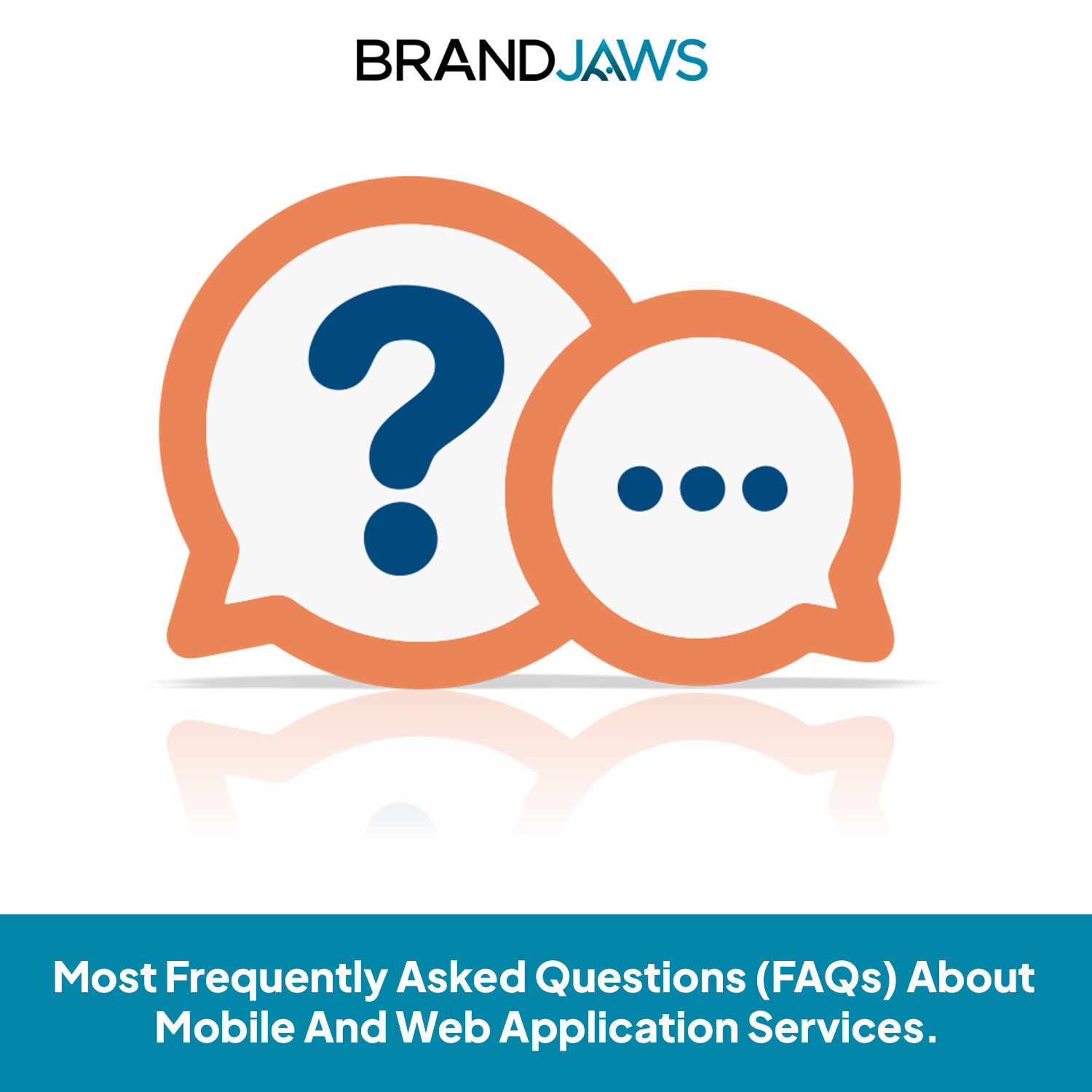 FAQs About Web And Mobile Application Development