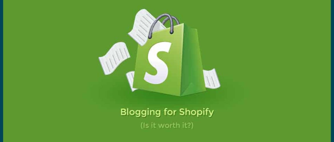 Blogging for Shopify