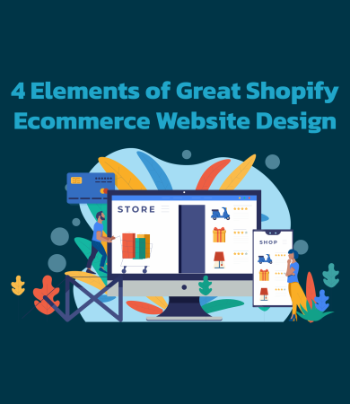 Elements of Great Shopify Ecommerce Website Design